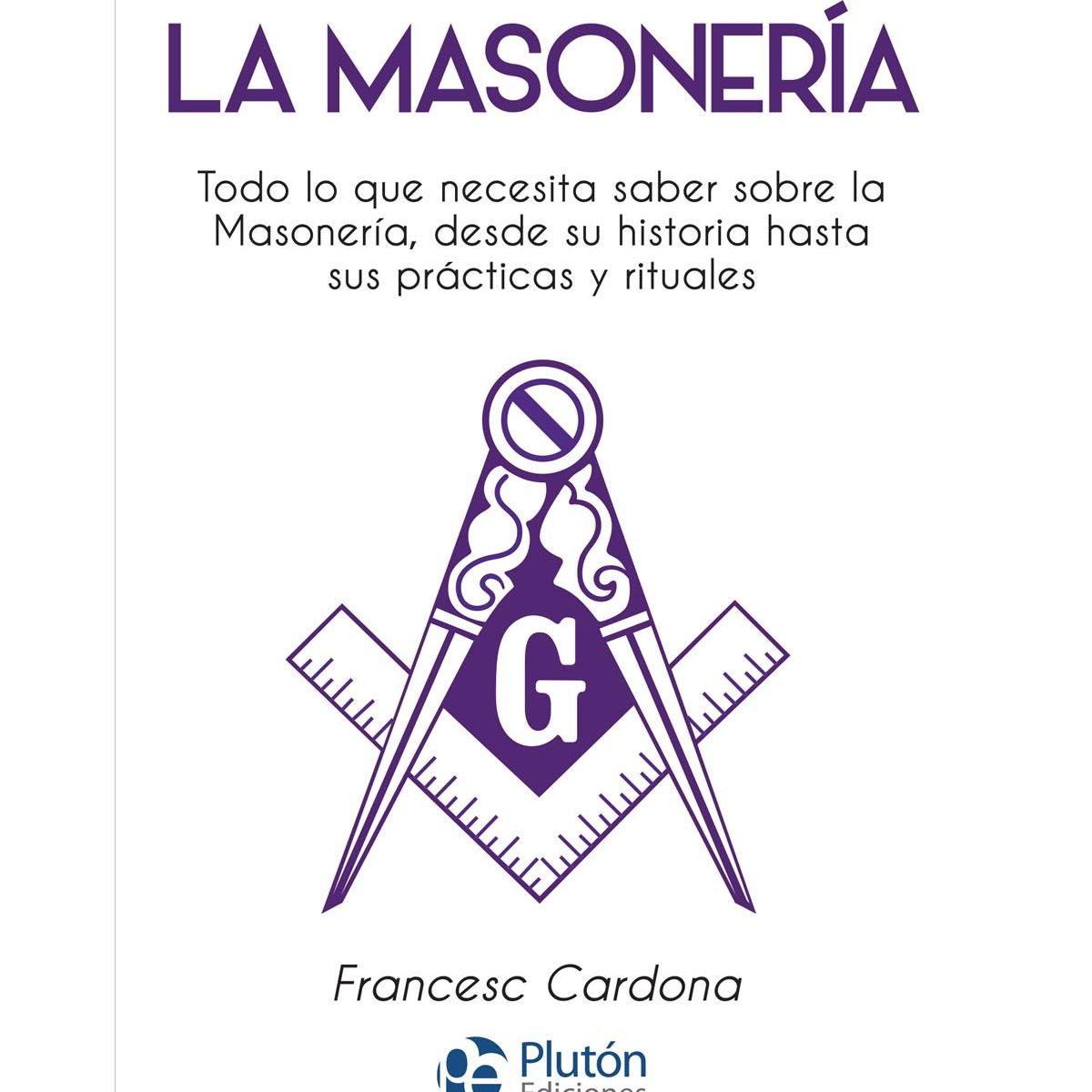 PLUTON EDICIONES - La masonería - Francesc Cardona