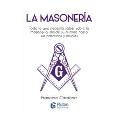 PLUTON EDICIONES - La masonería - Francesc Cardona