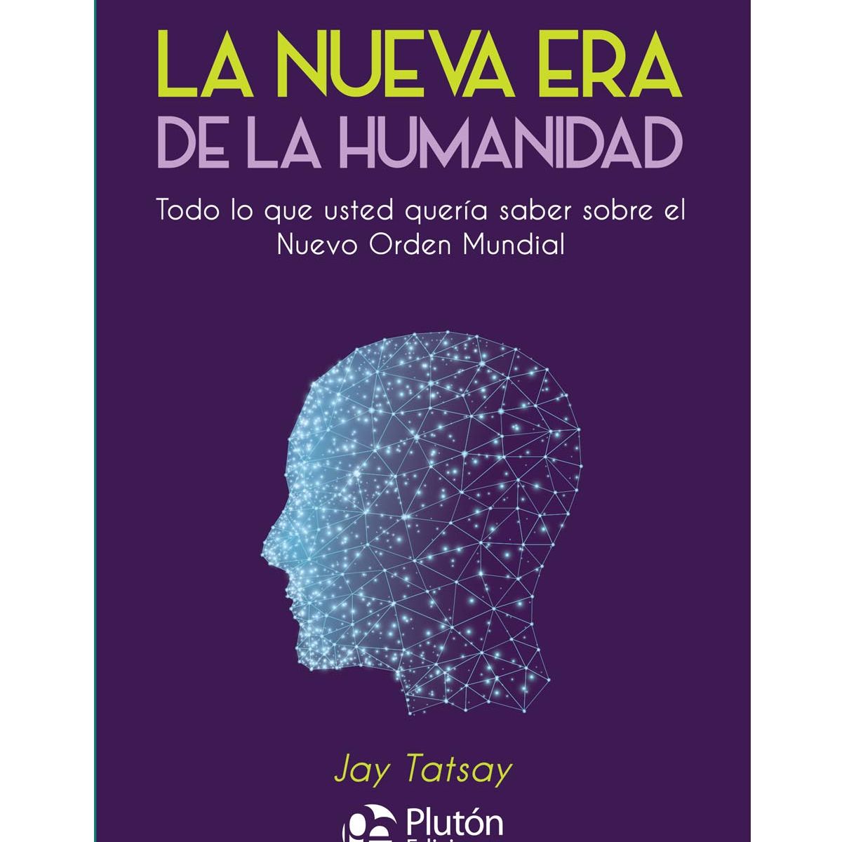 PLUTON EDICIONES - La nueva era de la humanidad