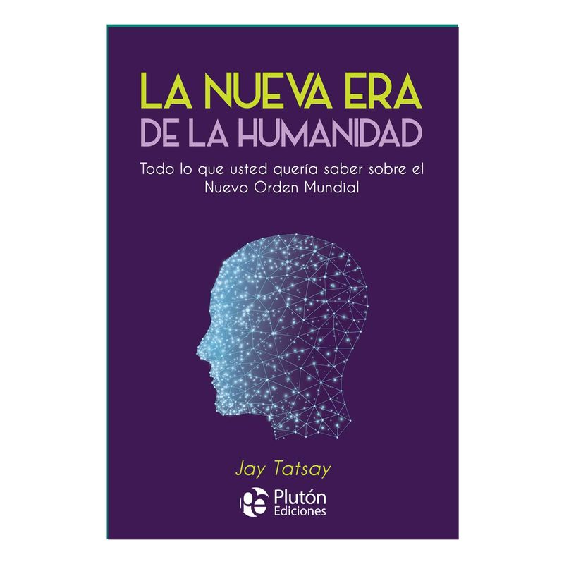 PLUTON EDICIONES - La nueva era de la humanidad