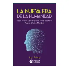 PLUTON EDICIONES - La nueva era de la humanidad
