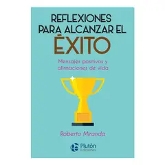 PLUTON EDICIONES - Reflexiones para alcanzar el éxito
