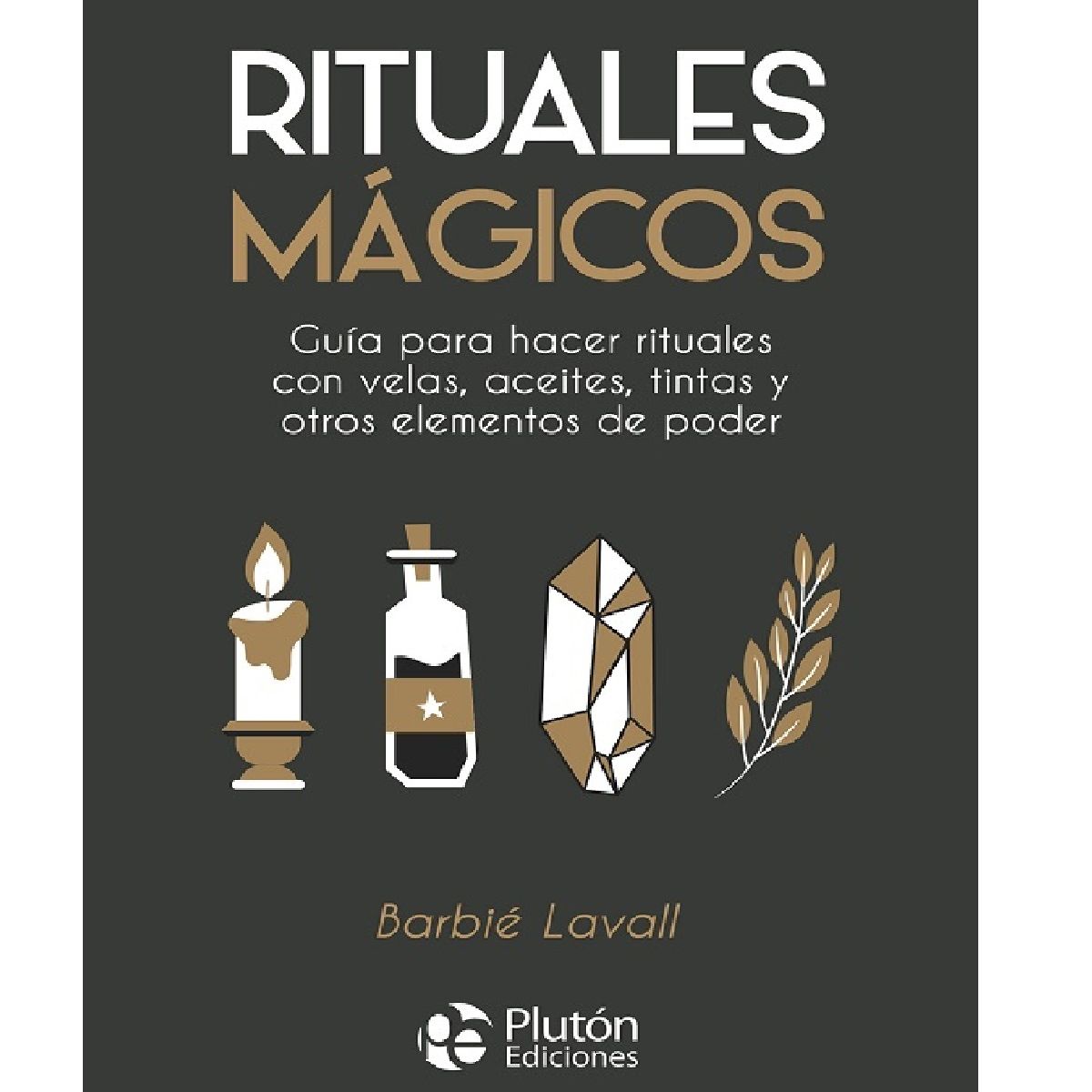 PLUTON EDICIONES - Rituales mágicos