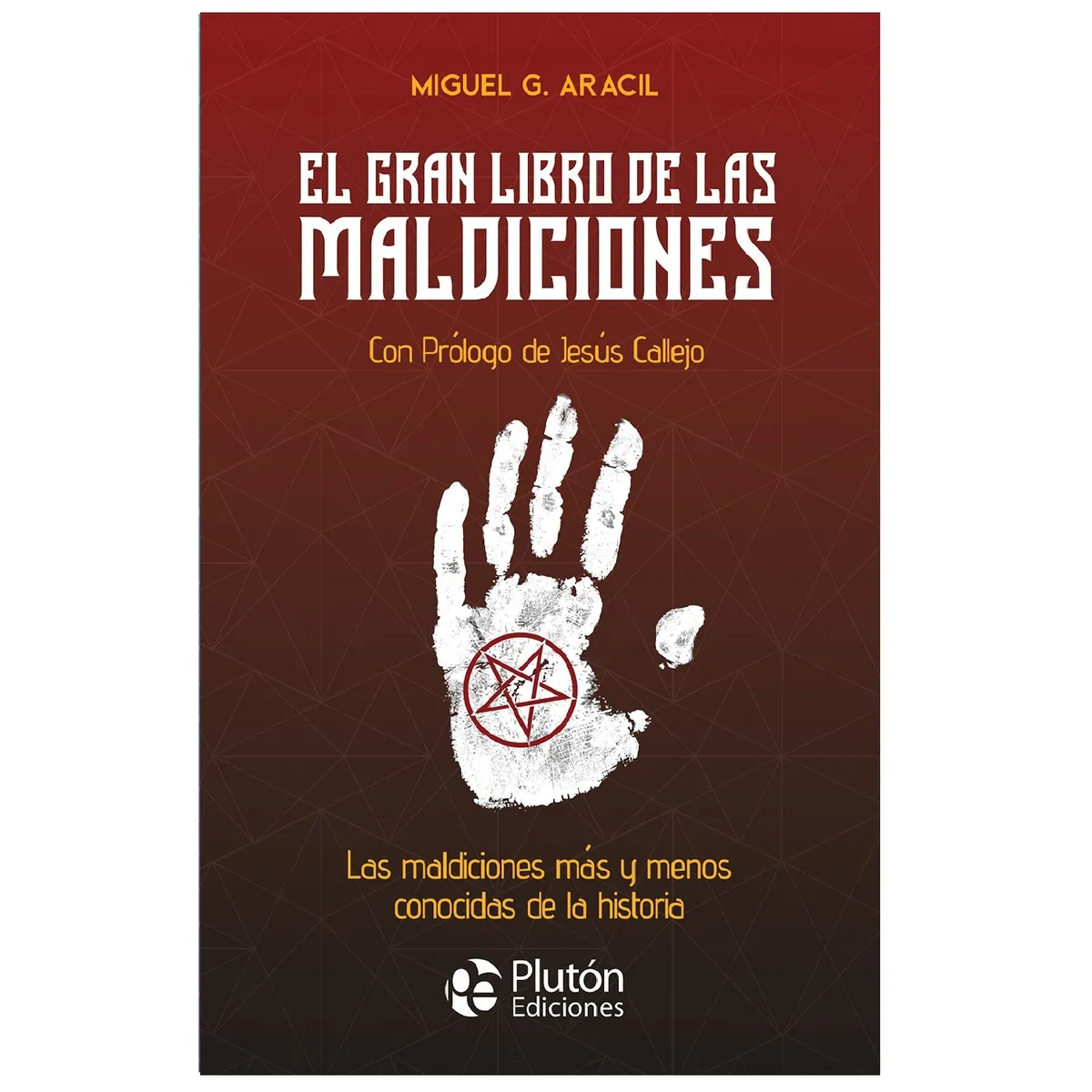 PLUTON EDICIONES - El gran libro de las maldiciones