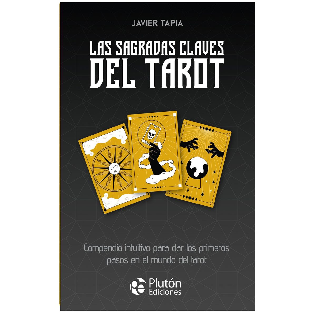 PLUTON EDICIONES - Las sagradas claves del tarot