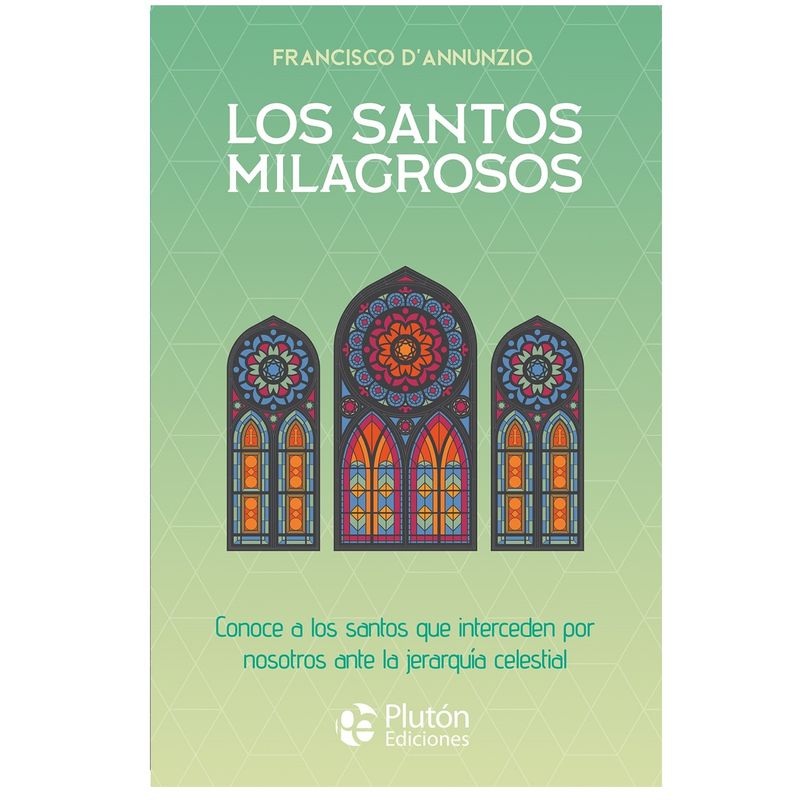 PLUTON EDICIONES - Los santos milagrosos