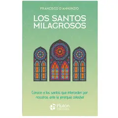 PLUTON EDICIONES - Los santos milagrosos