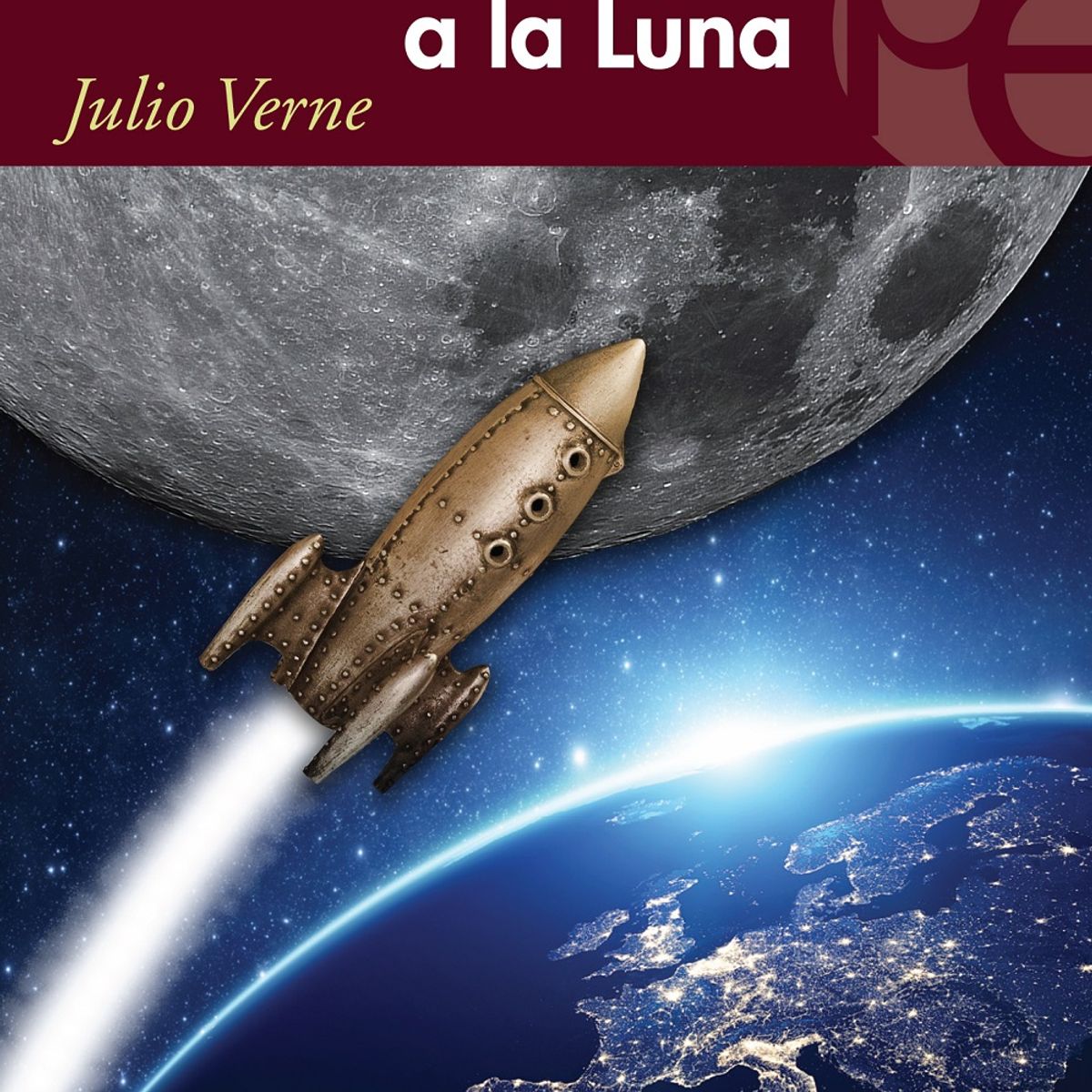 PLUTON EDICIONES - De la Tierra a la Luna - Verne