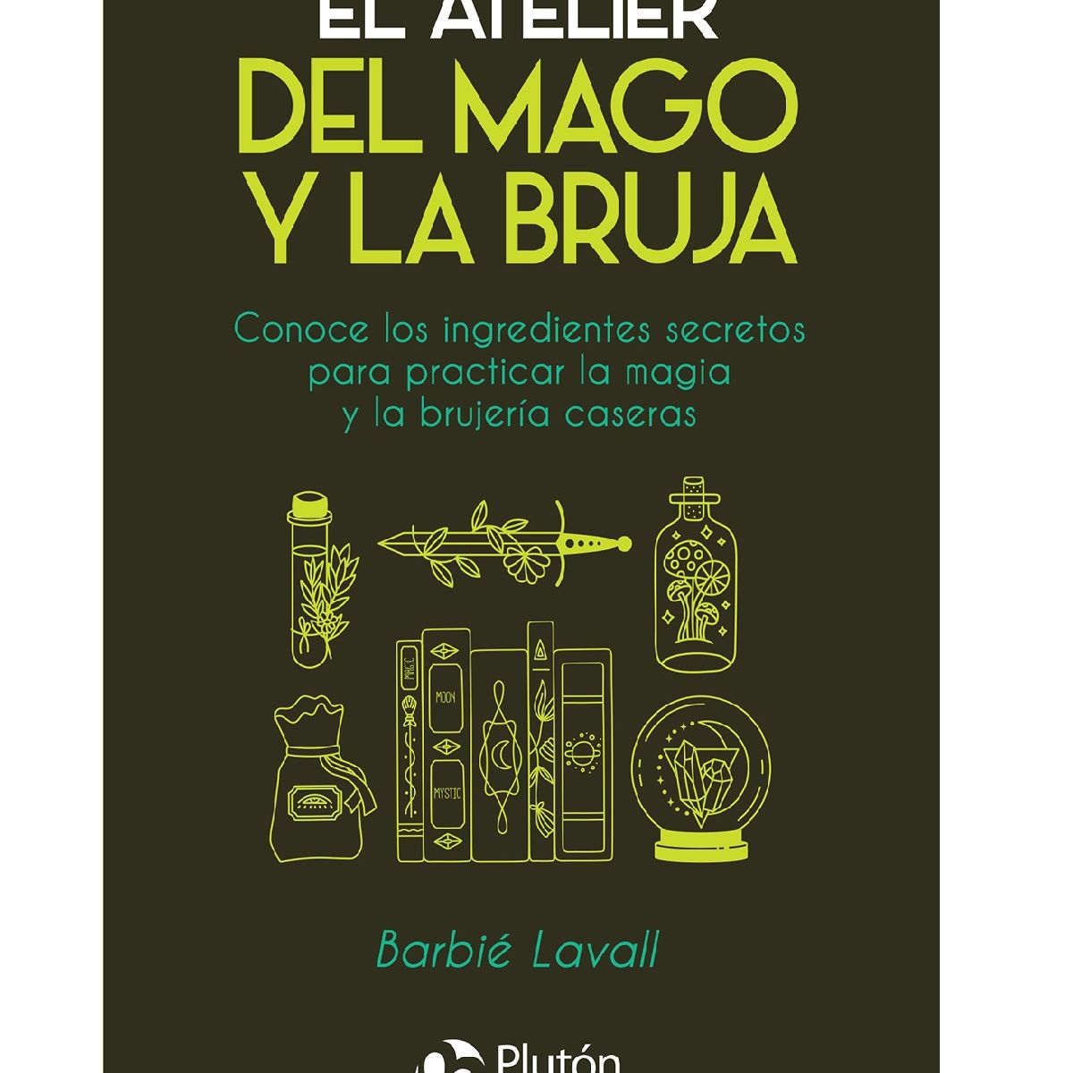 PLUTON EDICIONES - El atelier del mago y la bruja