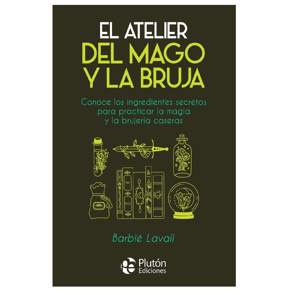 PLUTON EDICIONES - El atelier del mago y la bruja