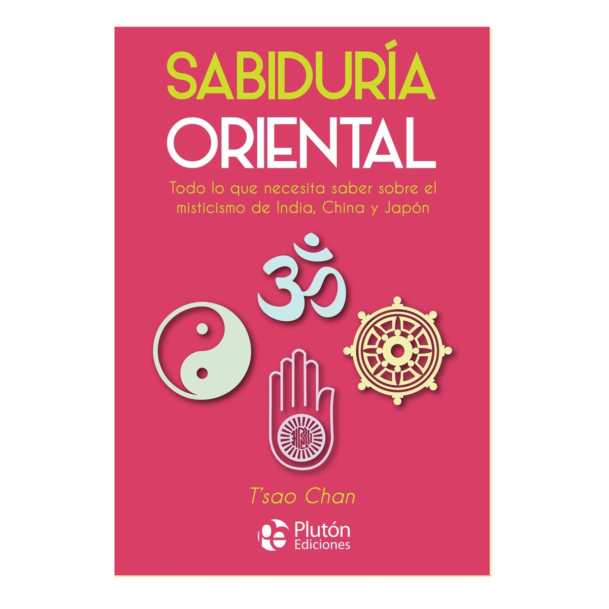 PLUTON EDICIONES - Sabiduría oriental - Tsao Chan
