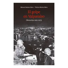 LOM - El Golpe En Valparaiso (Memorias 1965-1975)