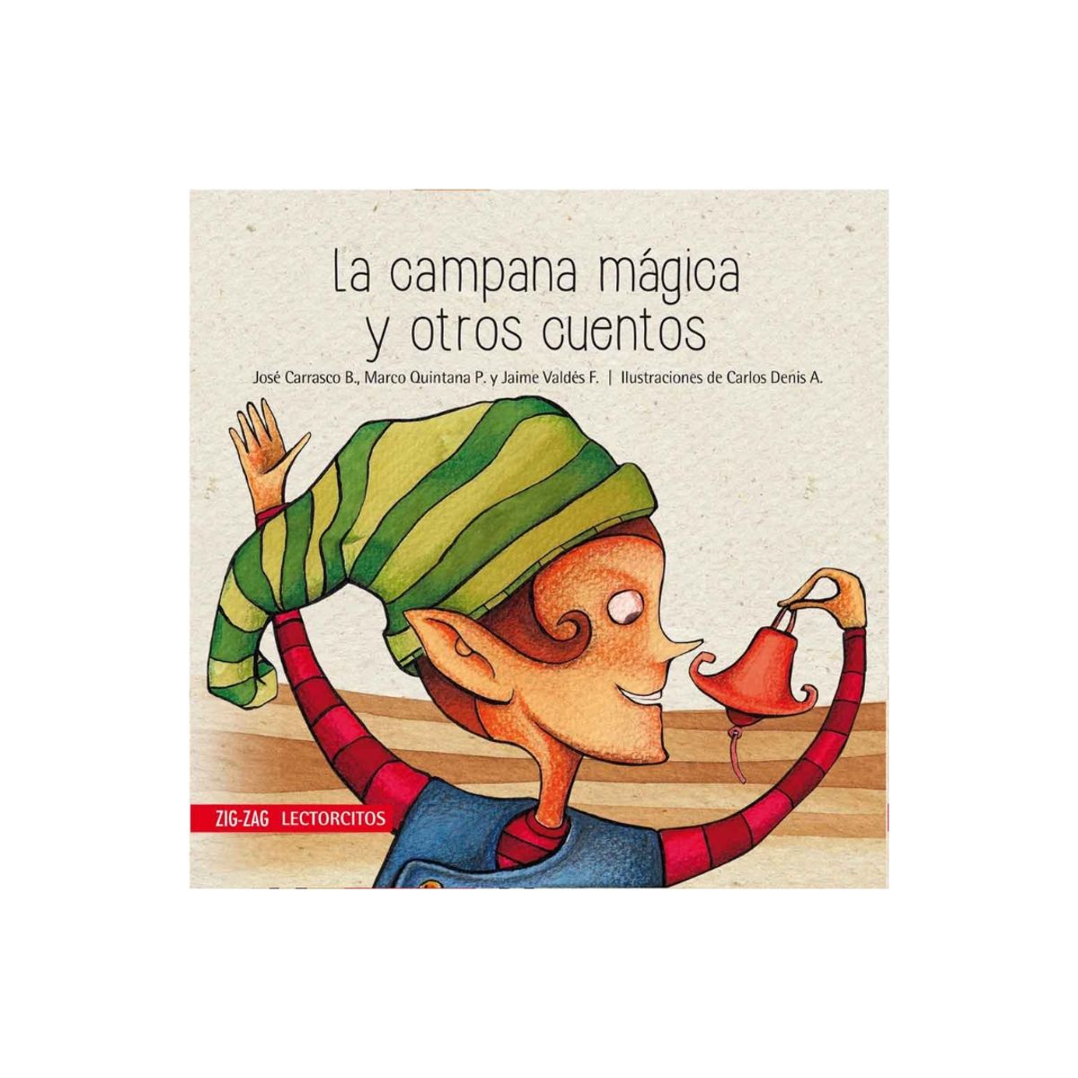 ZIG ZAG - Libro La Campana Mágica y Otros Cuentos