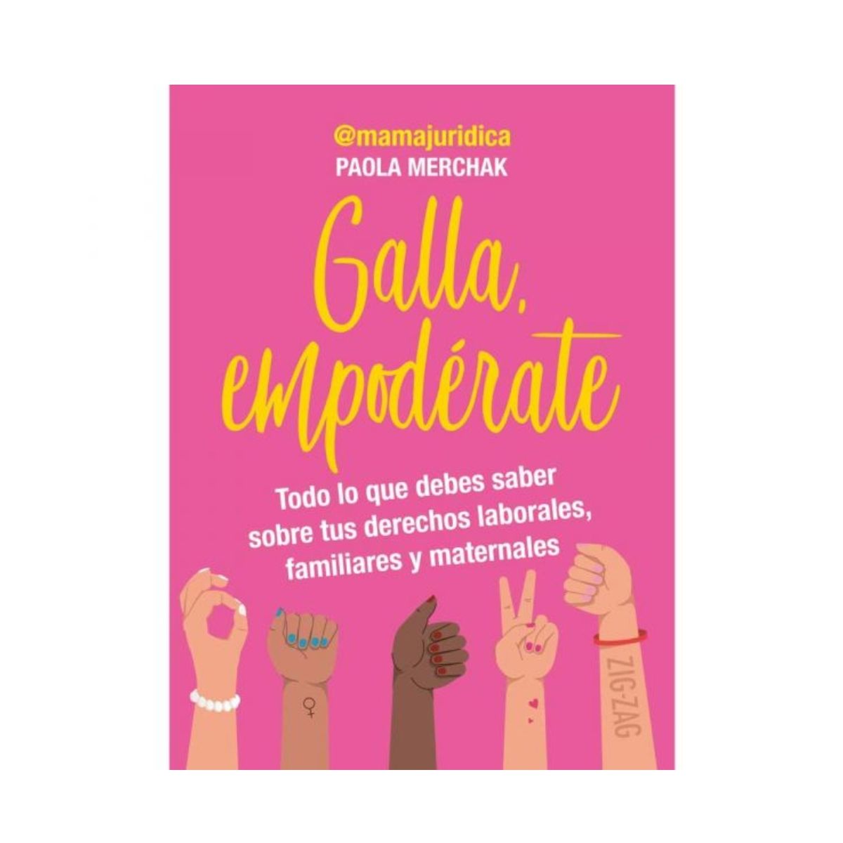 ZIG ZAG - Libro Galla Empodérate