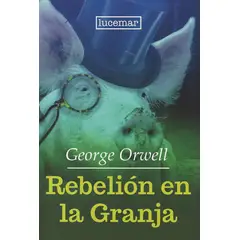 LUCEMAR - Rebelión en la granja - George Orwell