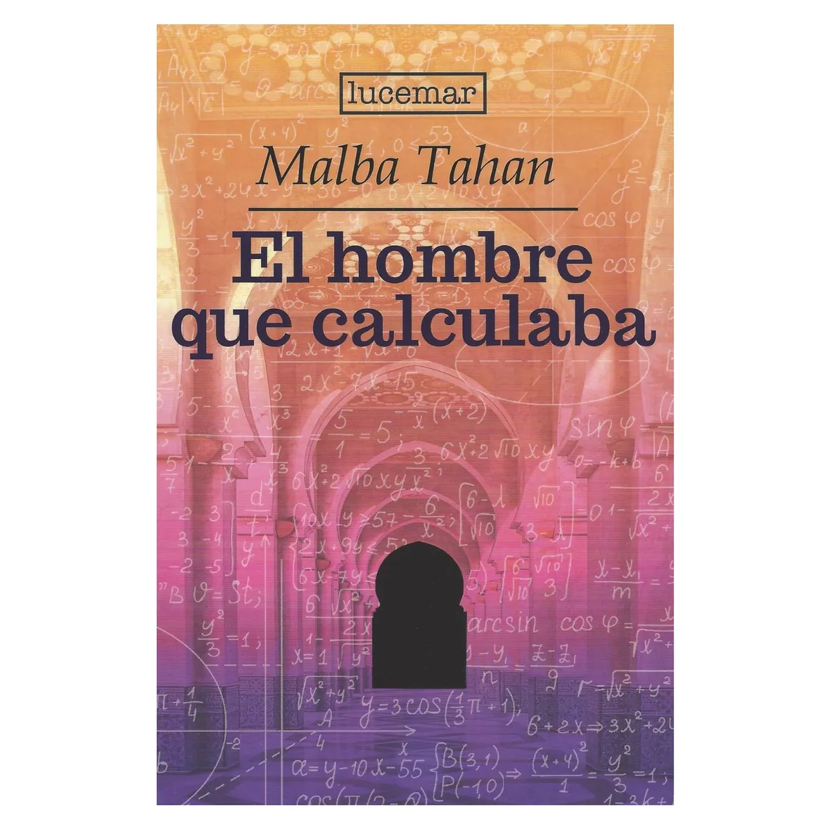 LUCEMAR - El hombre que calculaba - Malba Tahan