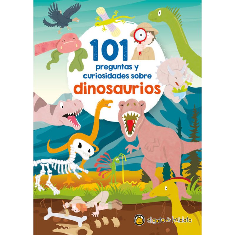 EL GATO DE HOJALATA - 101 Preguntas Y Curiosidades Sobre Dinosaurios