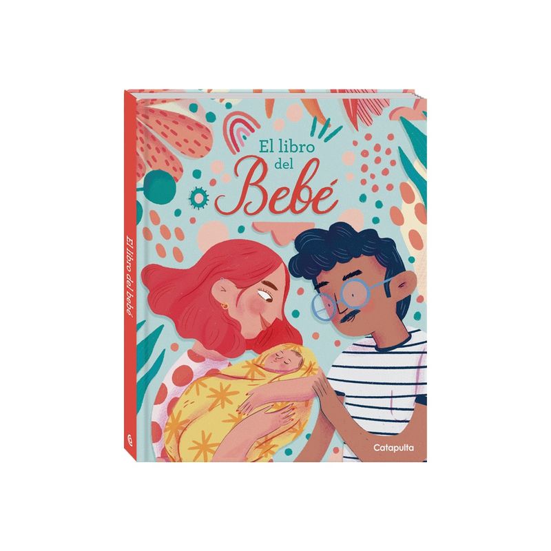 CATAPULTA EDITORES - El Libro Del Bebe - VARIOS AUTORES