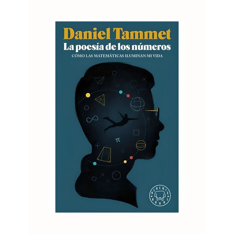 TOP10BOOKS - LIBRO LA POESIA DE LOS NUMEROS / DANIEL TAMMET / BLACKIE BOOKS