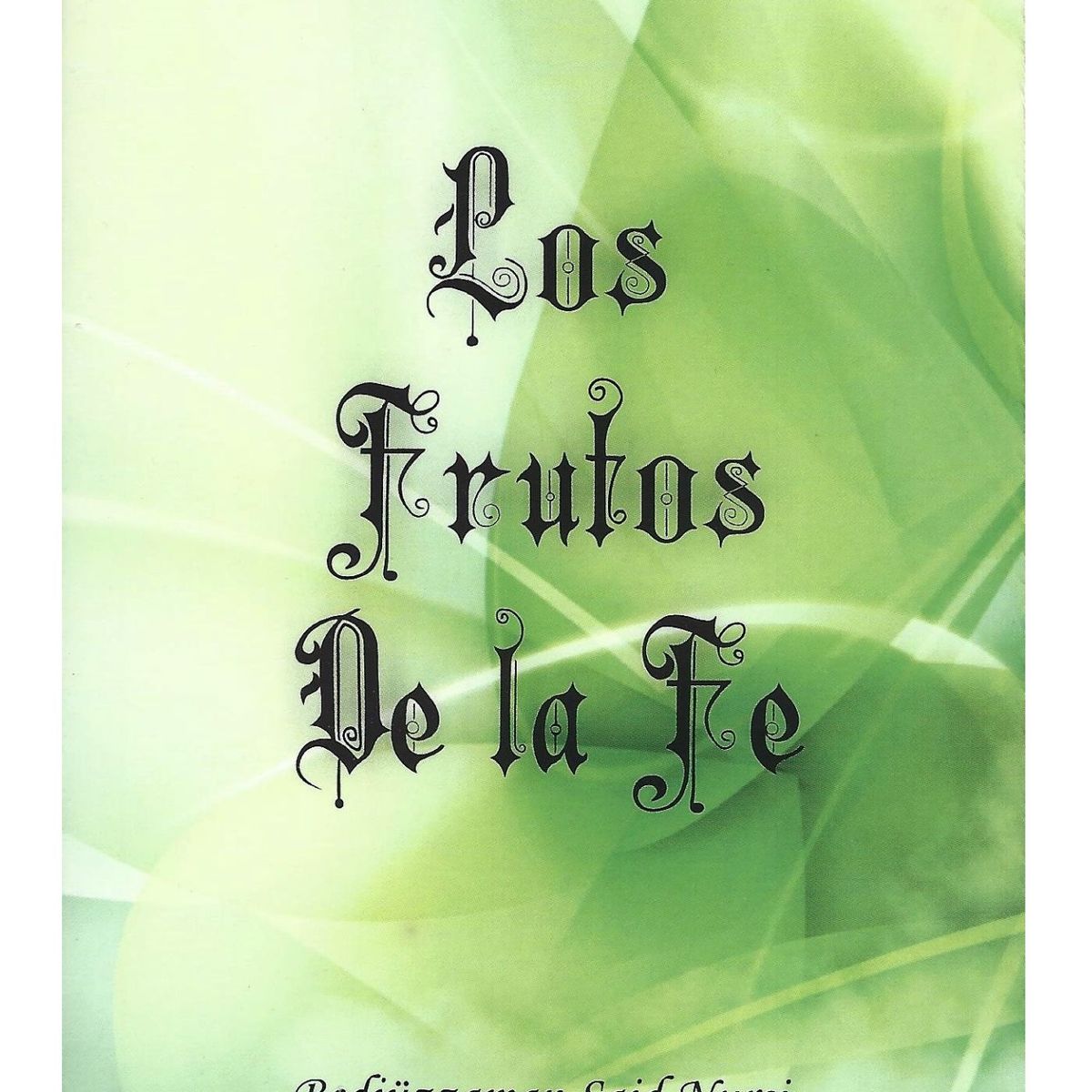 GENERICO - Los frutos de la fe - Said Nursi
