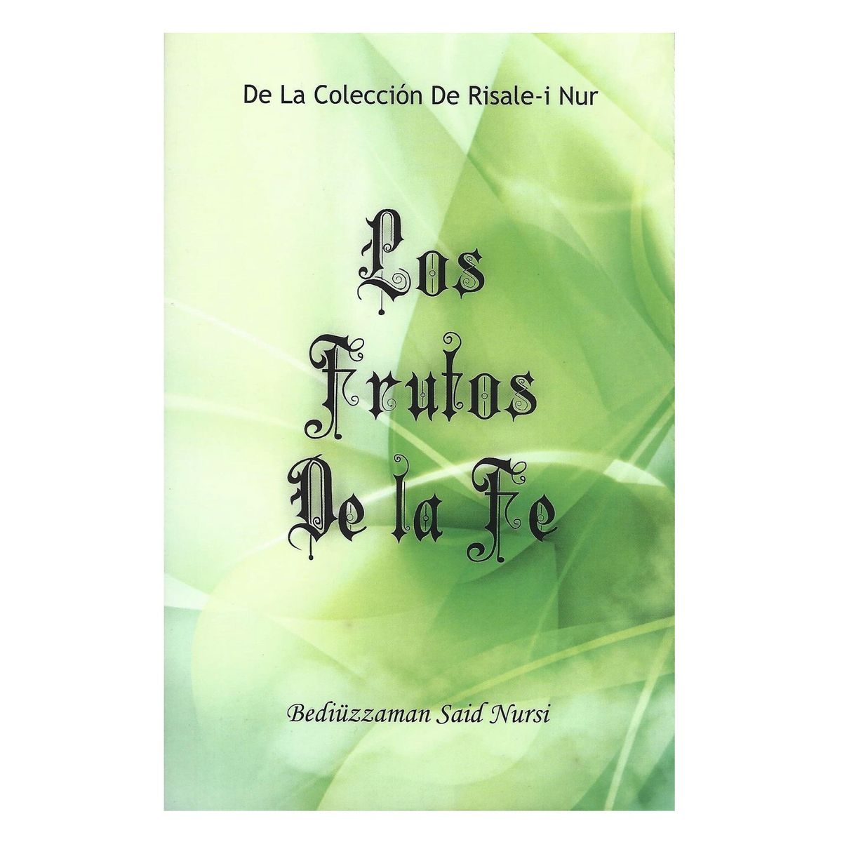 GENERICO - Los frutos de la fe - Said Nursi