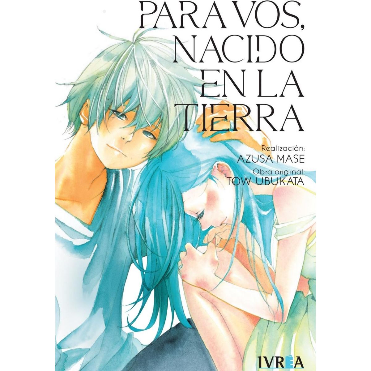 IVREA ARGENTINA - Manga Para vos, nacido en la tierra - Ivrea Argentina