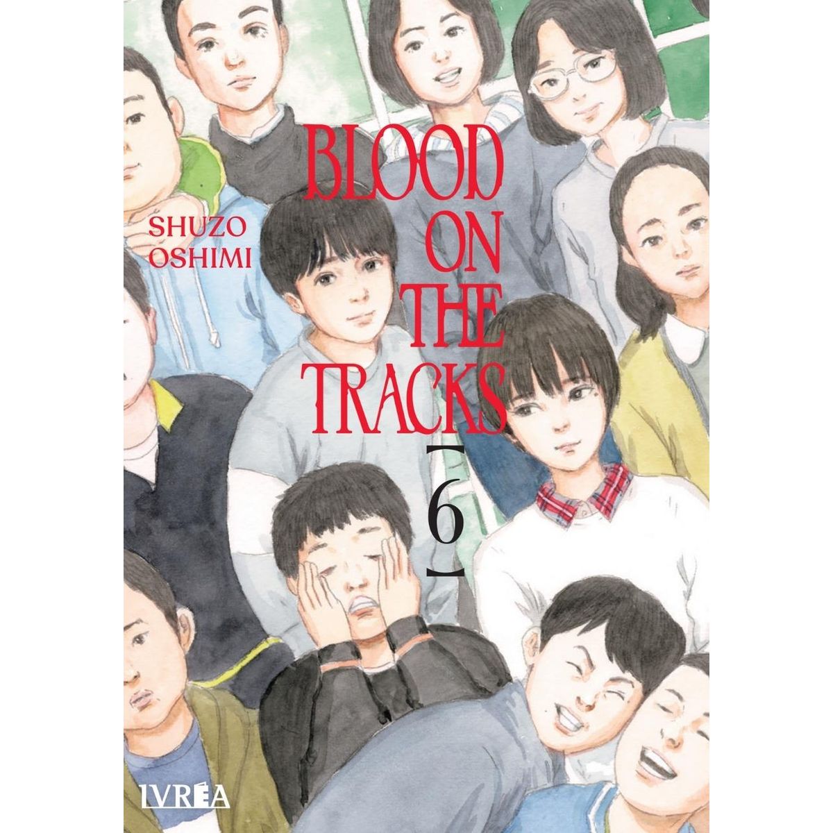 IVREA ARGENTINA - Manga Blood On The Tracks 6 - Ivrea Argentina