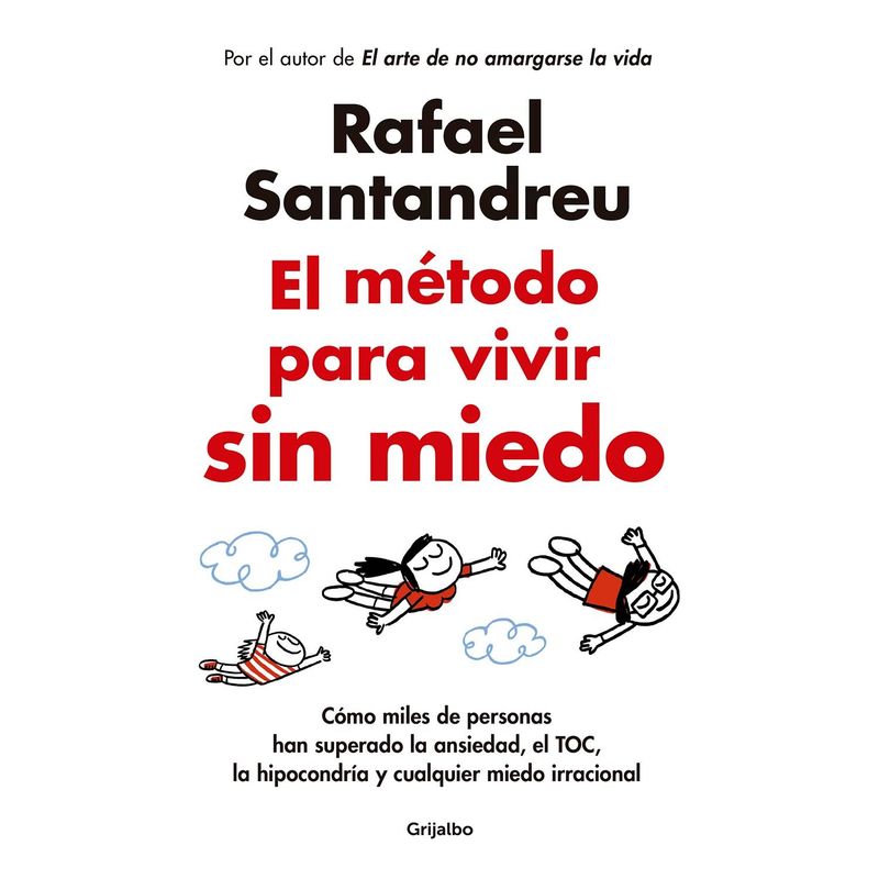 PENGUIN RANDOM HOUSE - LIBRO El método para vivir sin miedo