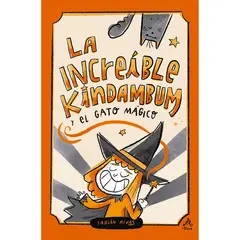 PENGUIN RANDOM HOUSE - LIBRO La increíble Kindambum y el gato mágico