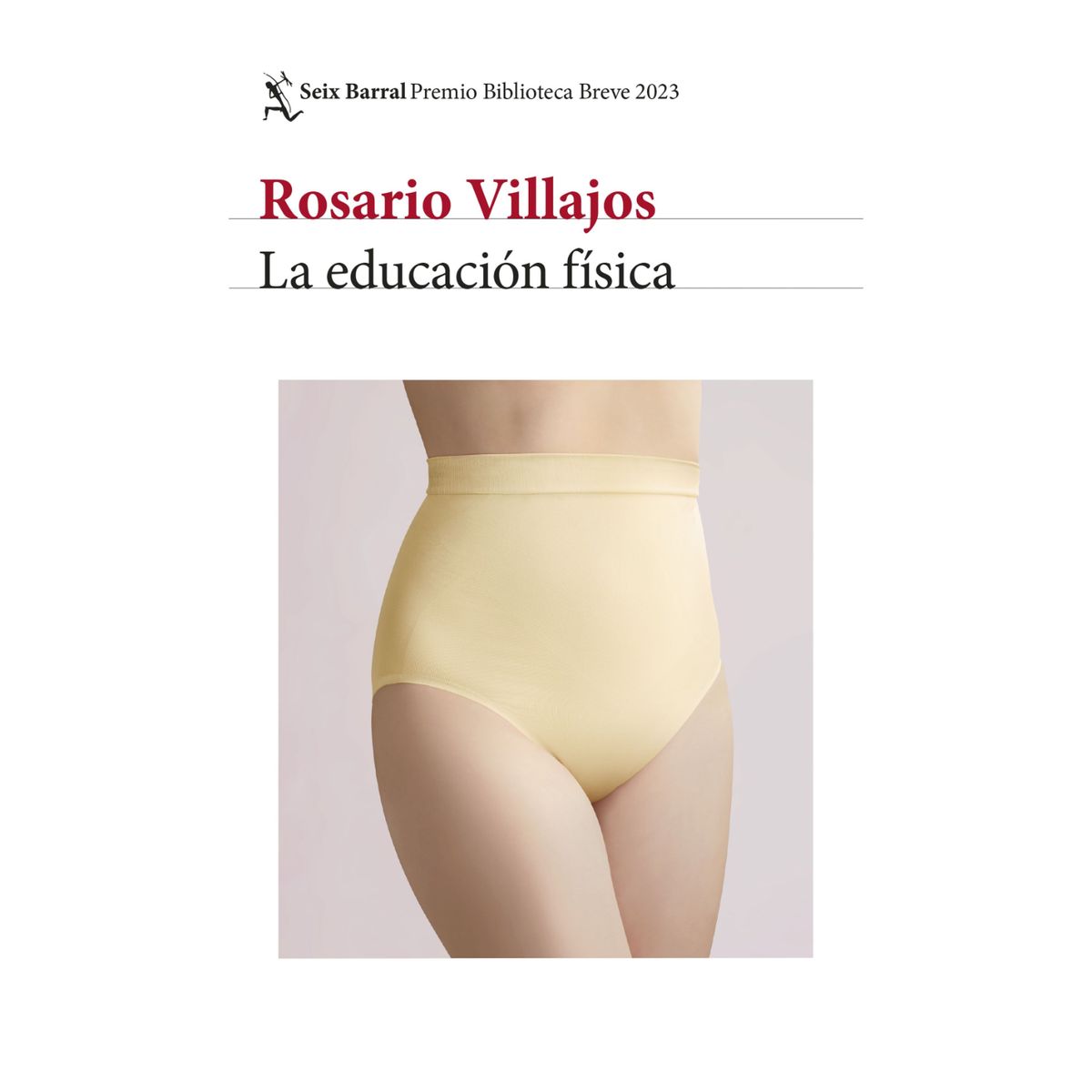 SEIX BARRAL - La educación física - Autor(a):  Rosario Villajos