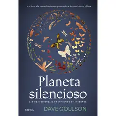 CRITICA - Planeta silencioso - Autor(a): Dave Goulson