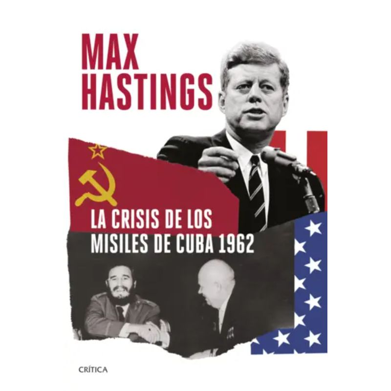 CRITICA - La crisis de los misiles de Cuba 1962