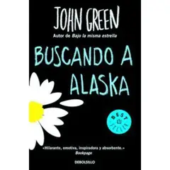 DEBOLSILLO - Buscando A Alaska - Autor(a): John Green