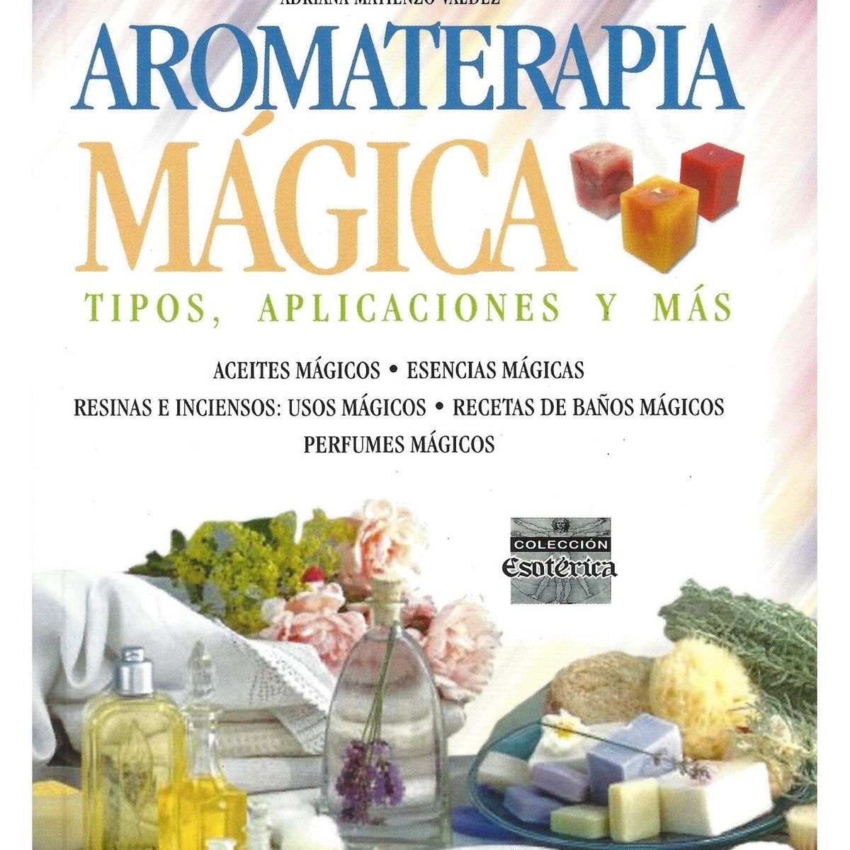 GENERICO - Aromaterapia mágica - Adriana Matienzo