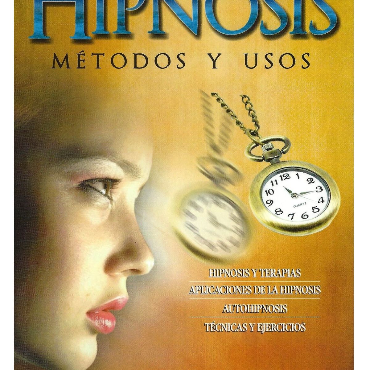 GENERICO - Hipnosis métodos y usos