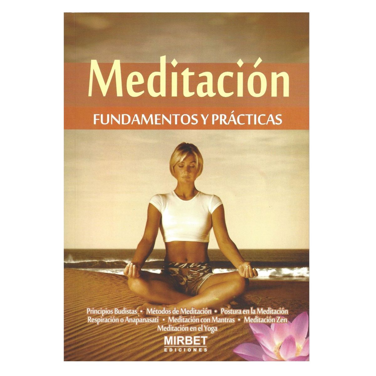 GENERICO - Meditación Fundamentos y prácticas