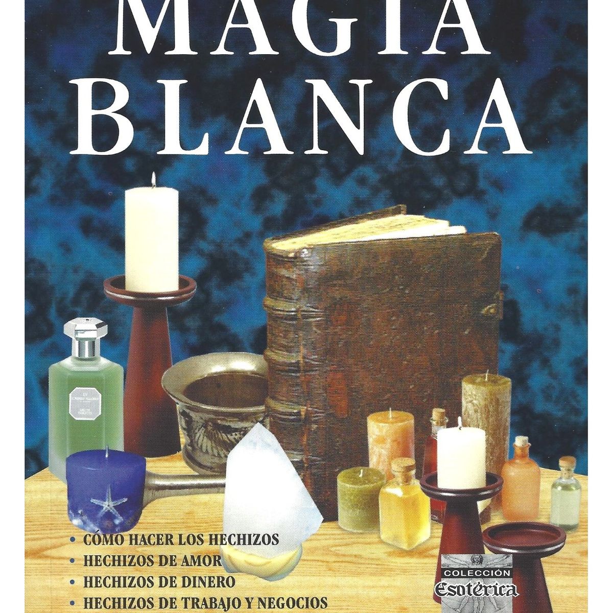 GENERICO - Magia blanca Fundamentos y hechizos