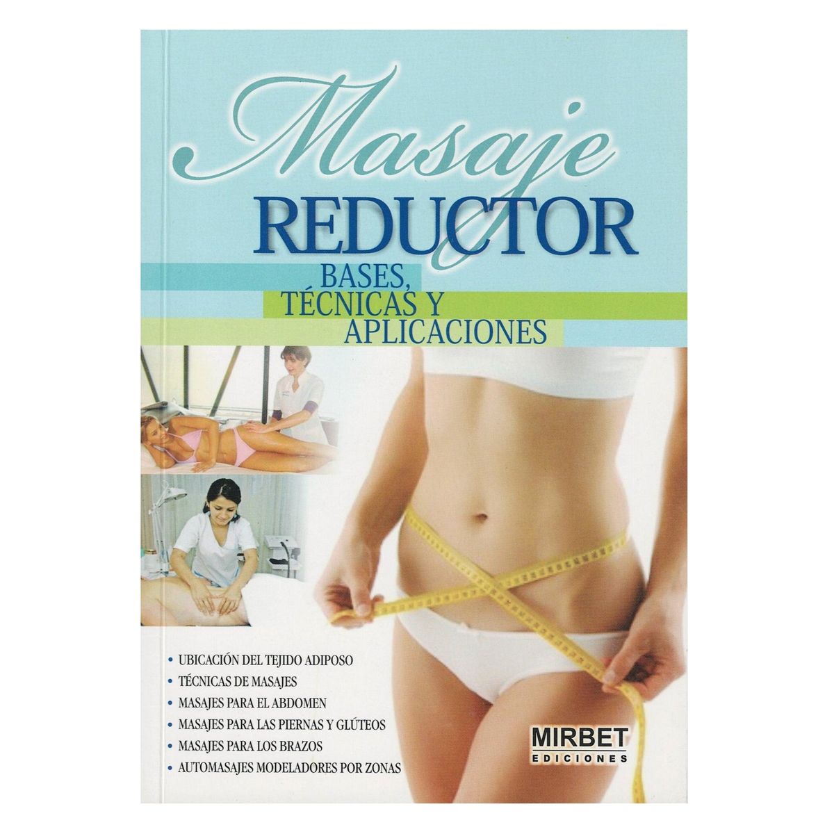GENERICO - Masaje reductor Bases técnicas y aplicaciones