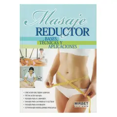GENERICO - Masaje reductor Bases técnicas y aplicaciones