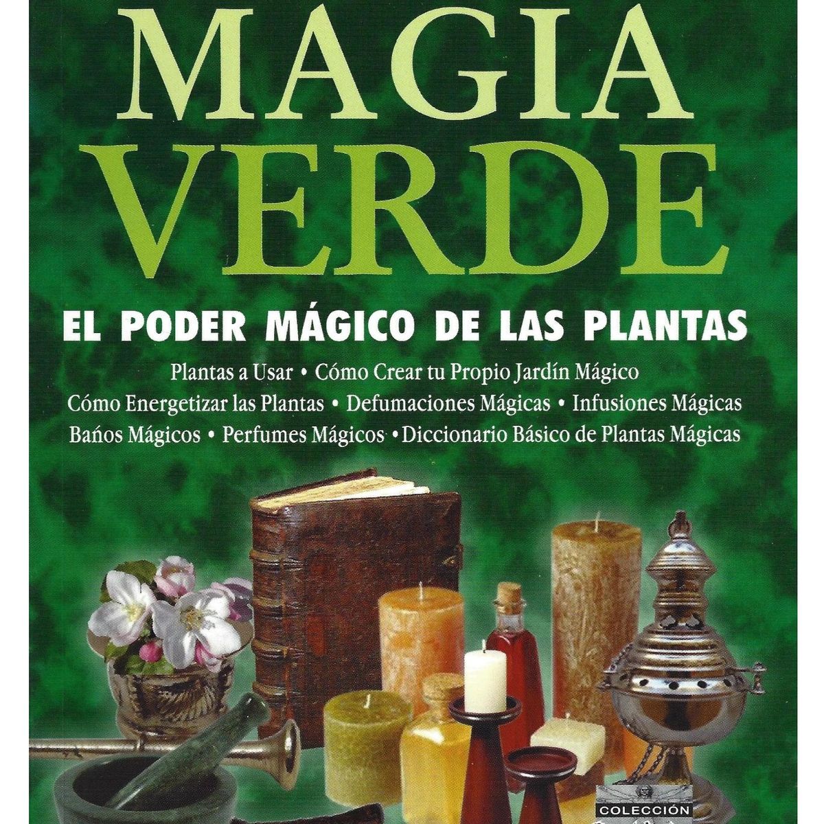 GENERICO - Magia verde el poder mágico de las plantas