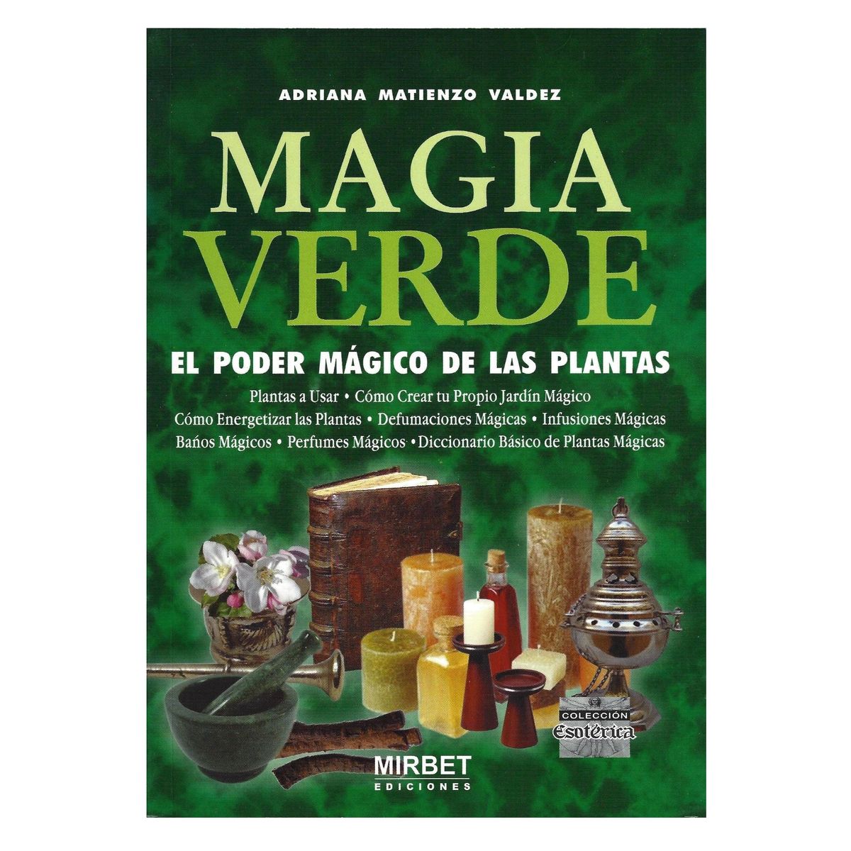 GENERICO - Magia verde el poder mágico de las plantas