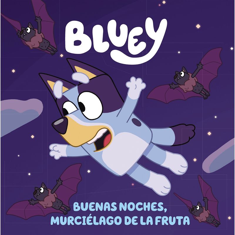 PENGUIN RANDOM HOUSE - LIBRO Bluey - Buenas noches, murciélago de la fruta