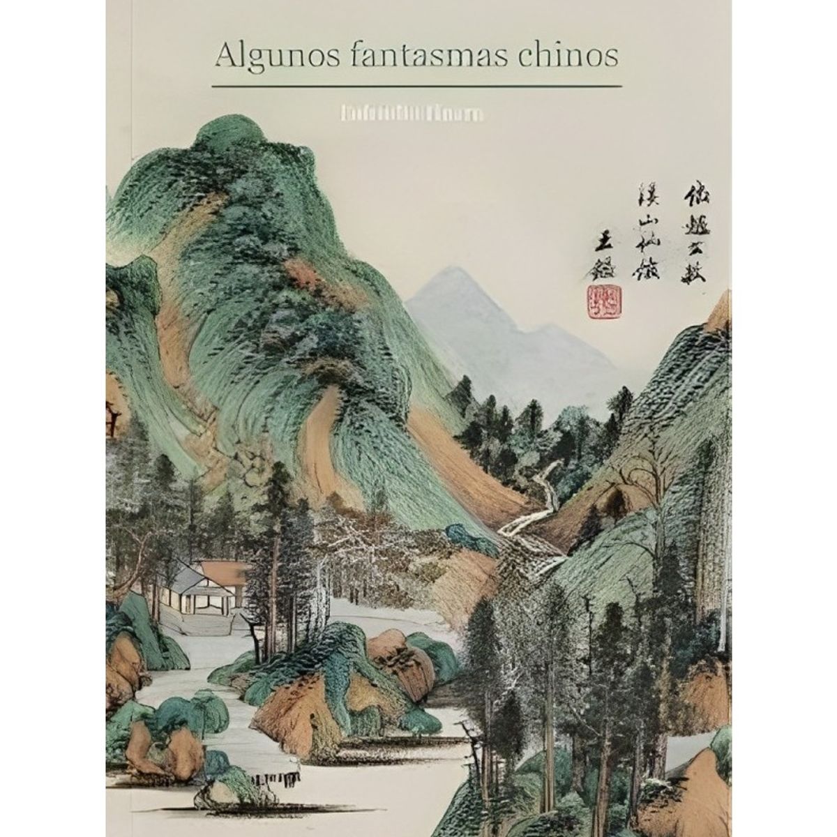 TOP10BOOKS - LIBRO Algunos Fantasmas Chinos - Algunos Fantasmas Chinos