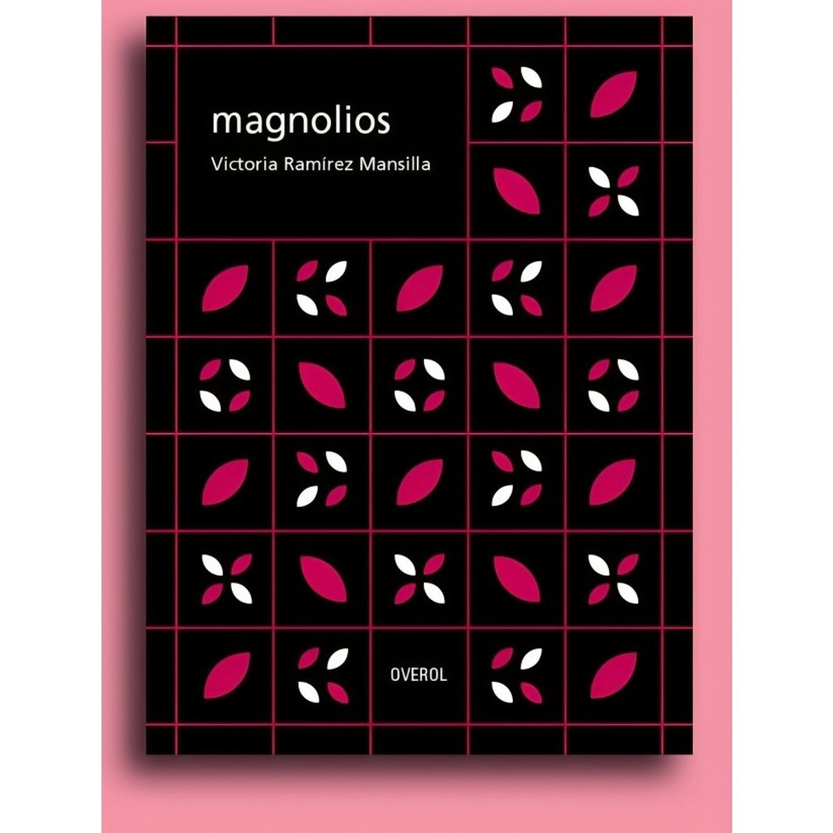 TOP10BOOKS - LIBRO Magnolios - Magnolios