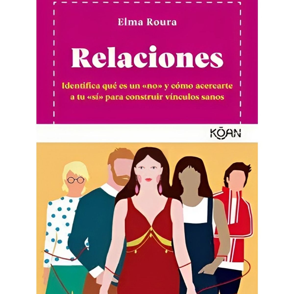TOP10BOOKS - LIBRO RELACIONES / ELMA ROURA / KOAN