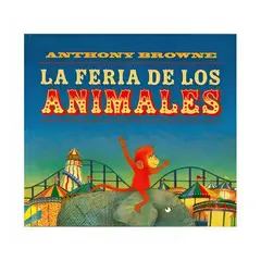 TOP10BOOKS - LIBRO La Feria De Los Animales - ANTHONY BROWNE