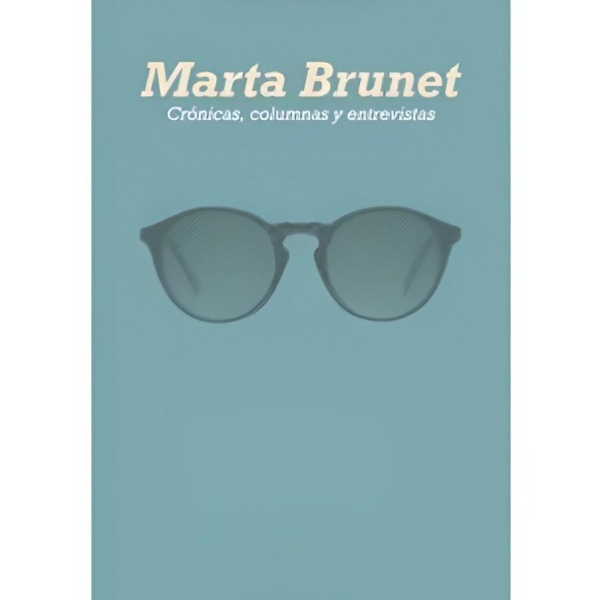 TOP10BOOKS - LIBRO Rodar Tierras. Crónicas, Columnas Y Entrevistas