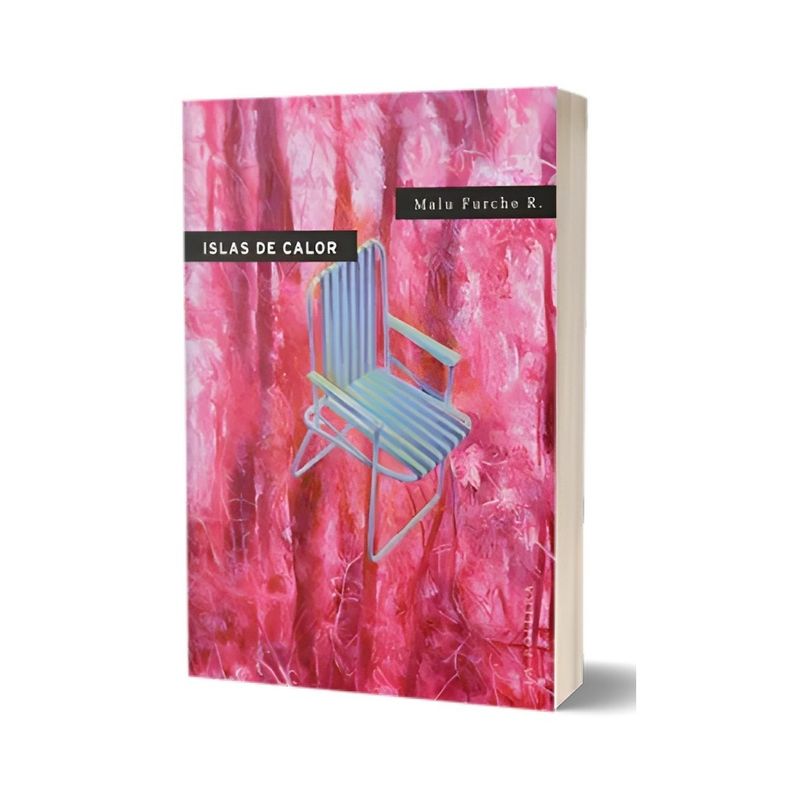 TOP10BOOKS - LIBRO ISLAS DE CALOR / MALU FURCHE R. / LA POLLERA