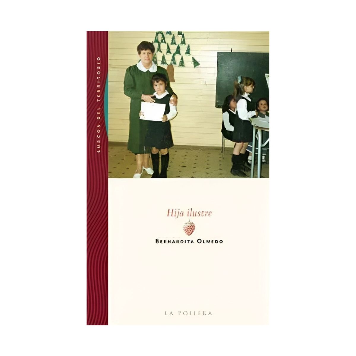 TOP10BOOKS - LIBRO Hija Ilustre - Hija Ilustre