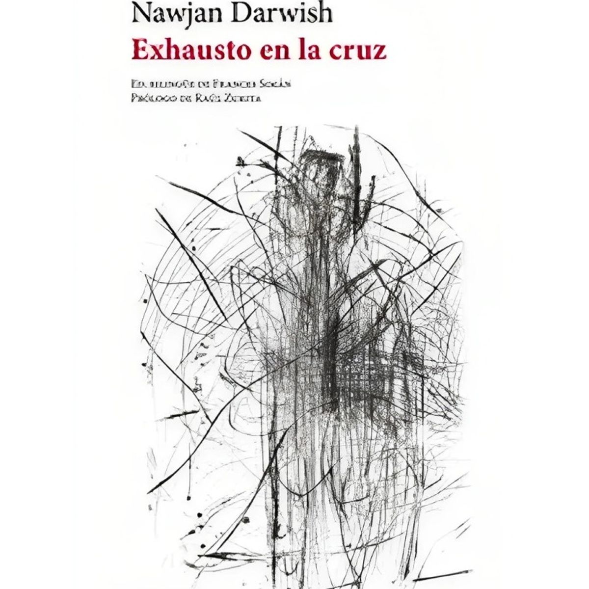 TOP10BOOKS - LIBRO EXHAUSTO EN LA CRUZ / NAWJAN DARWISH / VASO ROTO